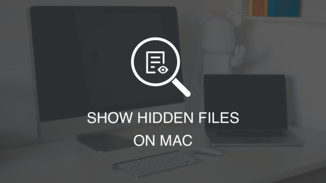 Show hidden files on mac featured image