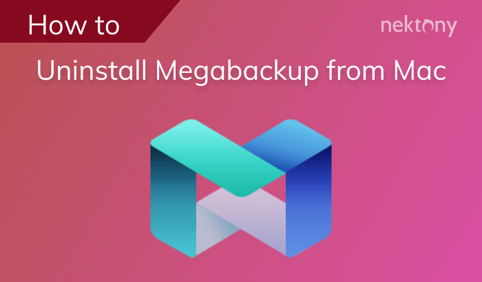 Uninstall Megabackup from Mac