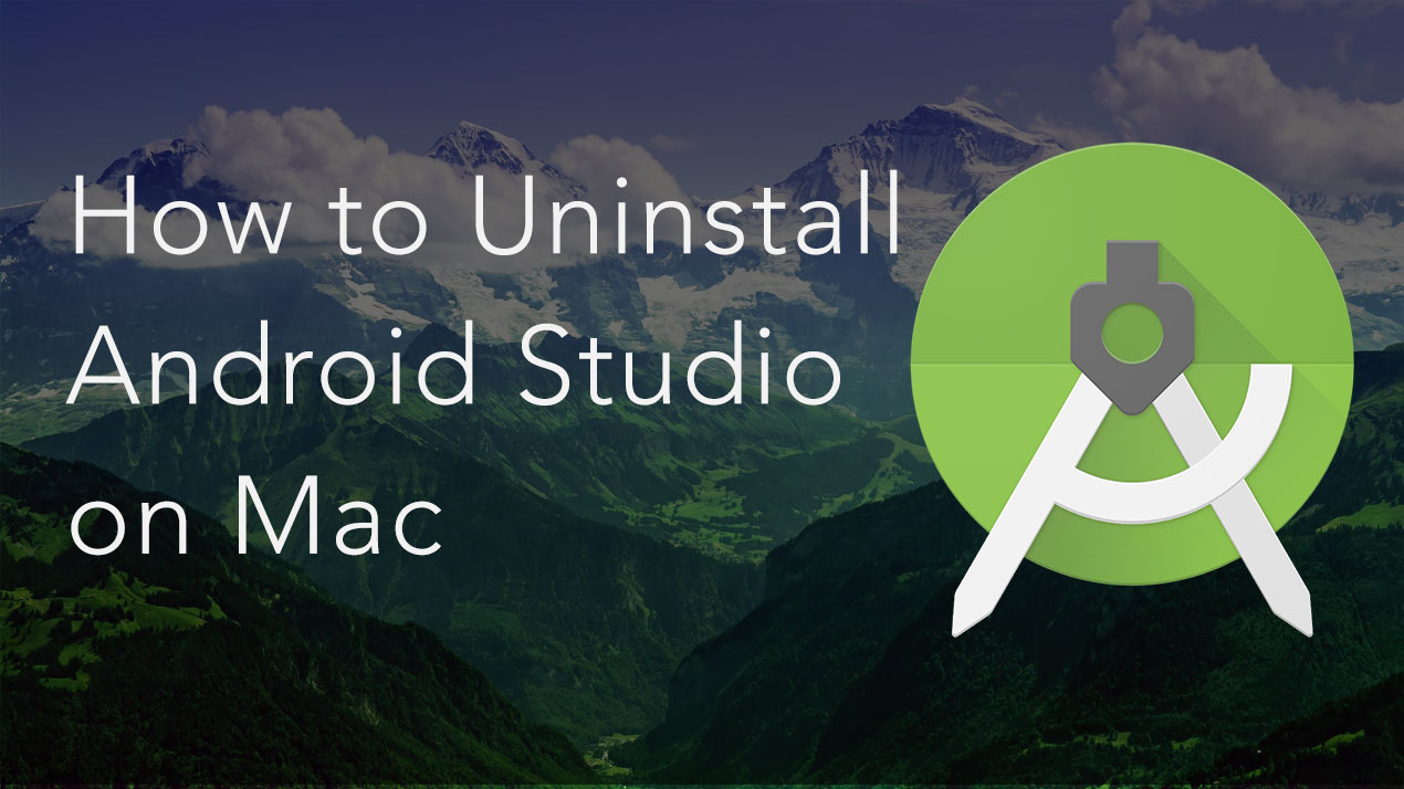 how to fully uninstall android studio