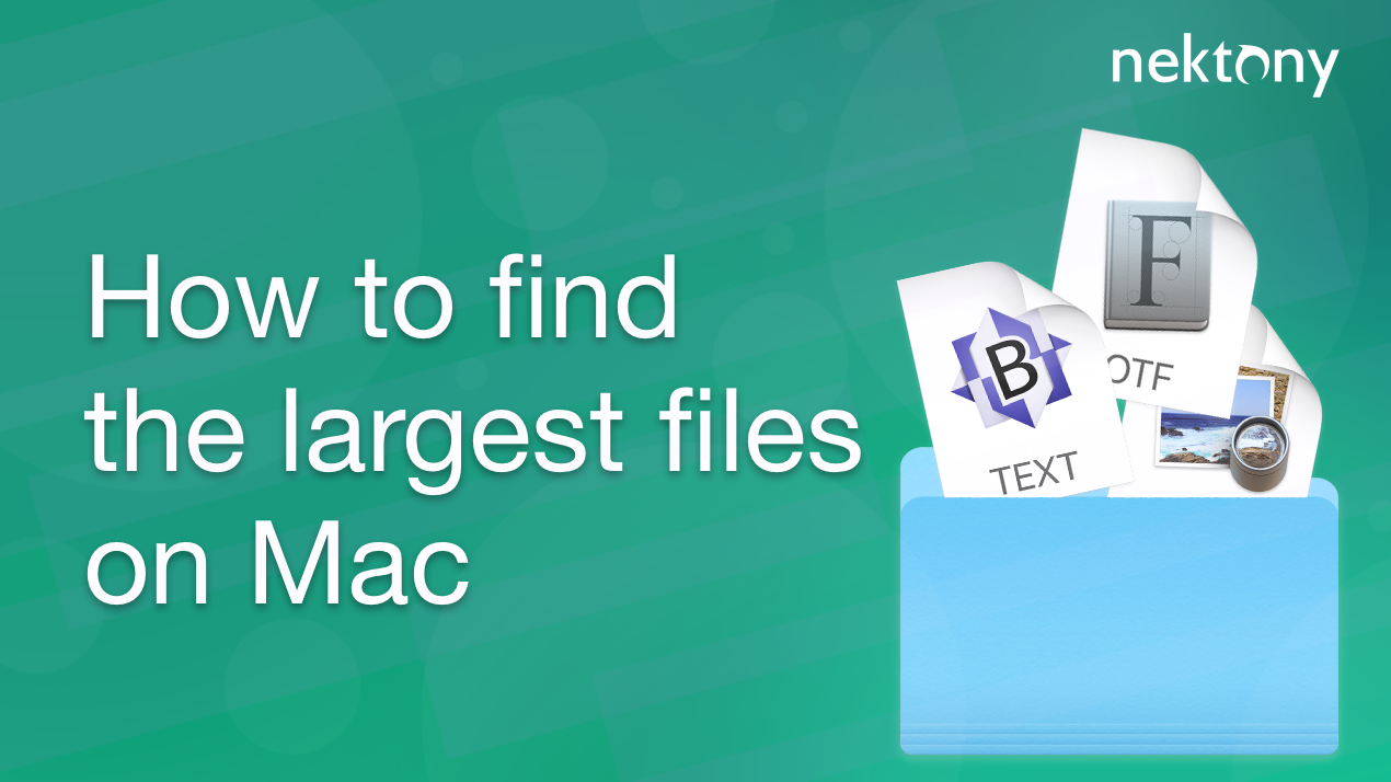 How Do I Find Large Files On Mac Bingerluxe