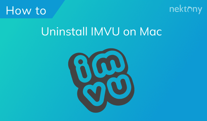 Uninstall IMVU on Mac