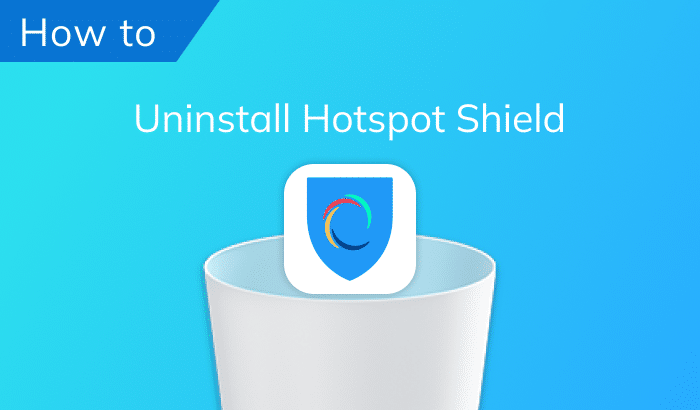 Uninstall Hotspot Shield from Mac