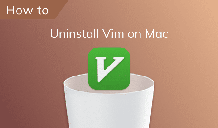 How to Uninstall Vim on Mac