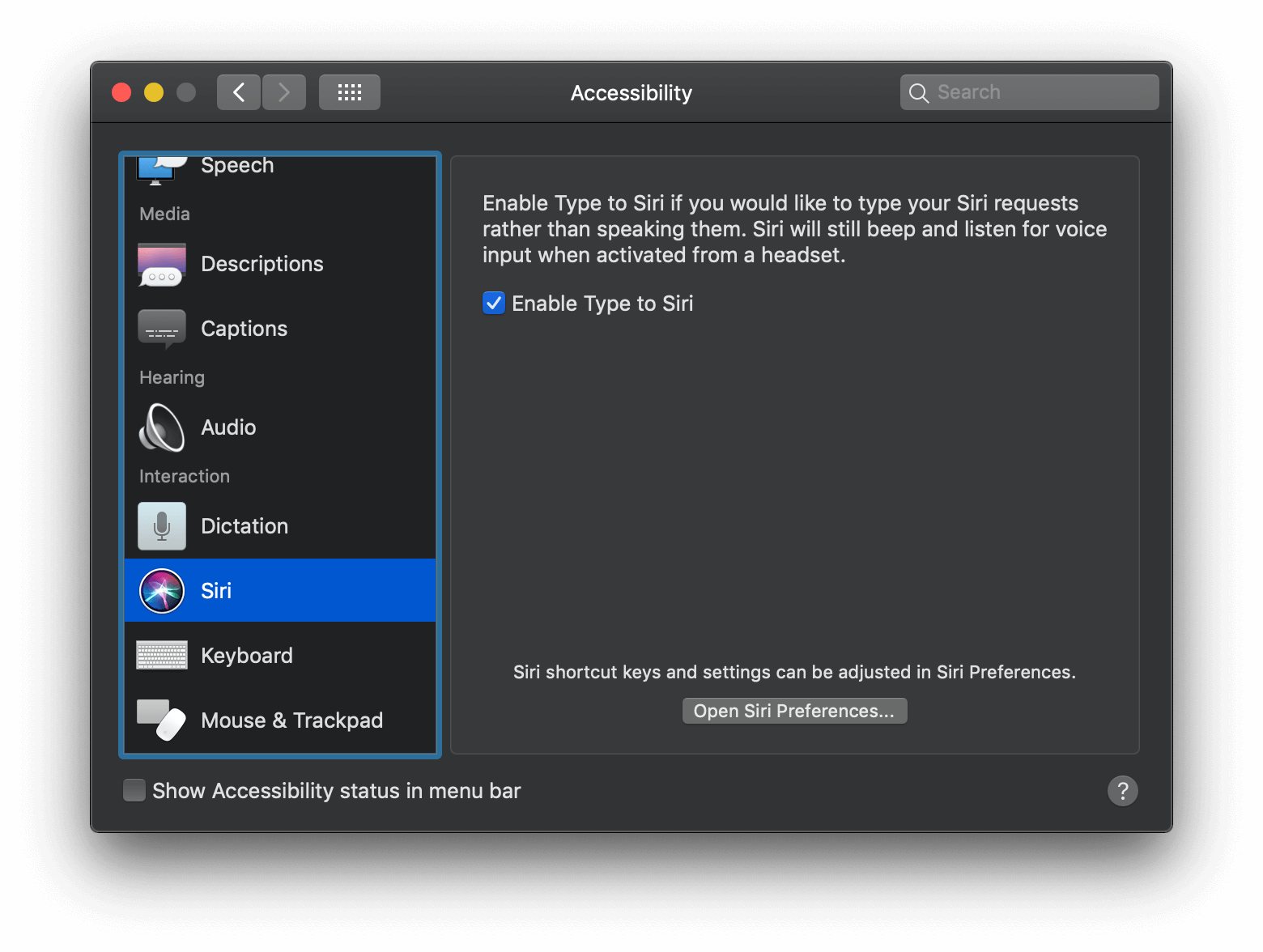 Enable Type to Siri option enabled in Accessibility Preferences