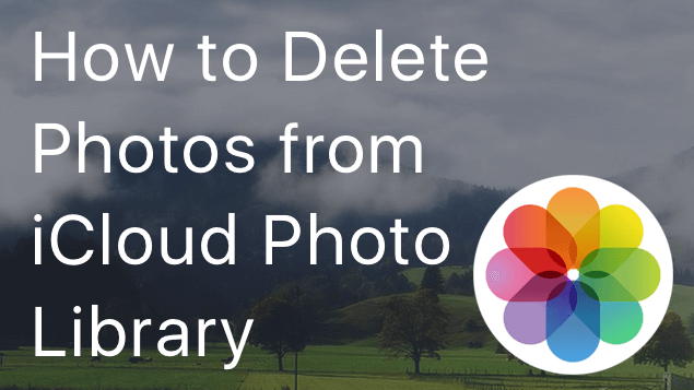 How to remove photos from iCloud Photo Library