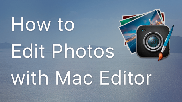 how to edit photos with mac editor