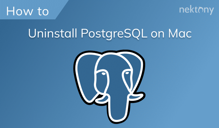 How to uninstall PostgreSQL