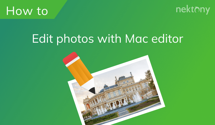 Mac Image Editor - How to Edit Photos on Mac