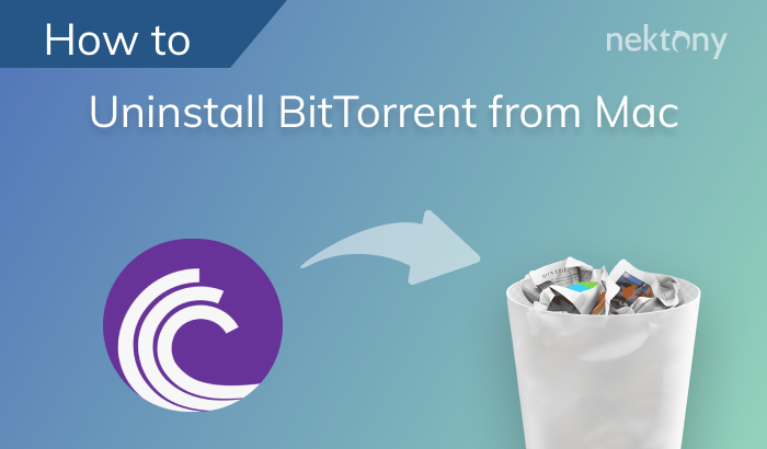 Uninstall BitTorrent from Mac completely