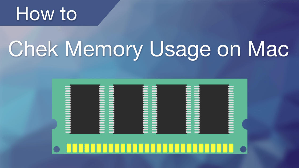 How to check memory on Mac