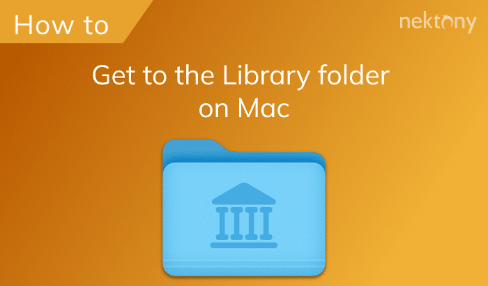 Mac Library folder - how to get to Library on Mac