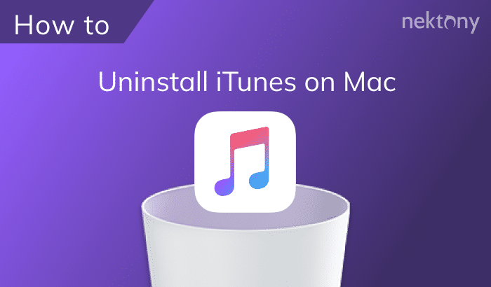 How to uninstall iTunes on a Mac