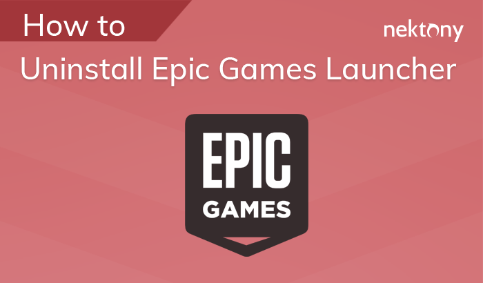 uninstall epic games launcher