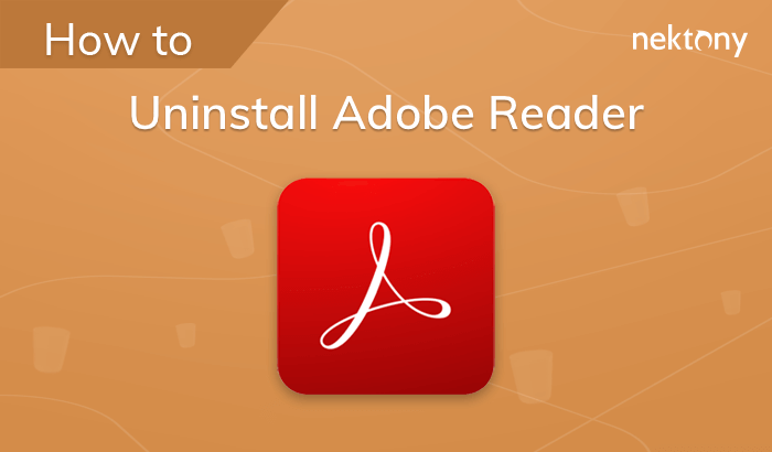 How to uninstall Adobe Reader from your Mac completely