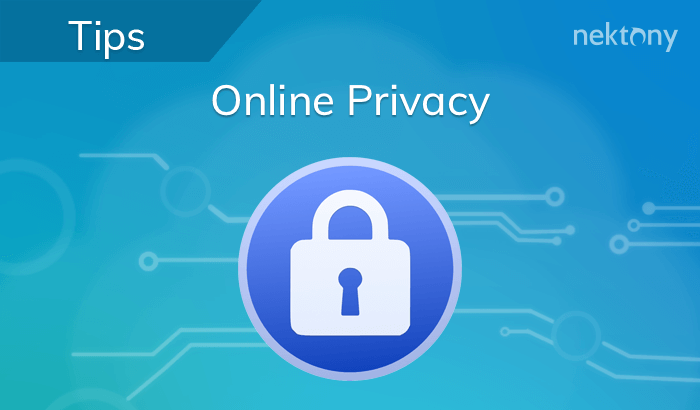 The reasons to take care of your online privacy