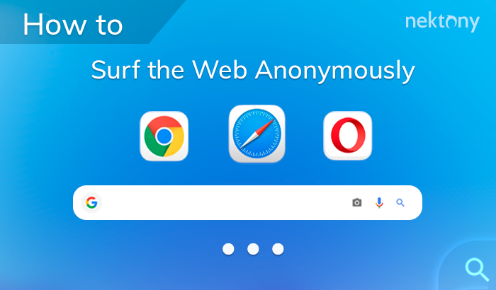 How to surf the web anonymously