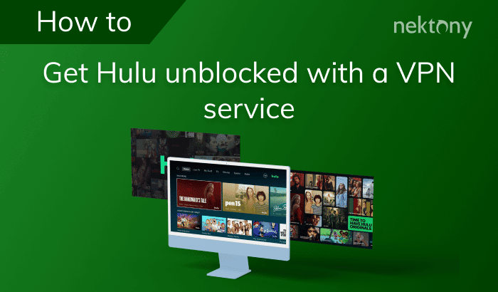 How to Get Hulu Unblocked with a VPN Service