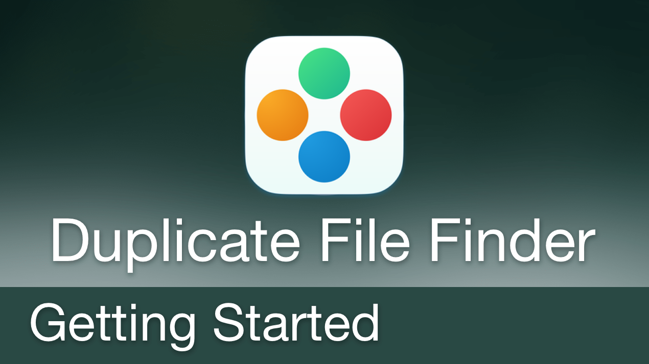 How to Get Started with Duplicate File Finder