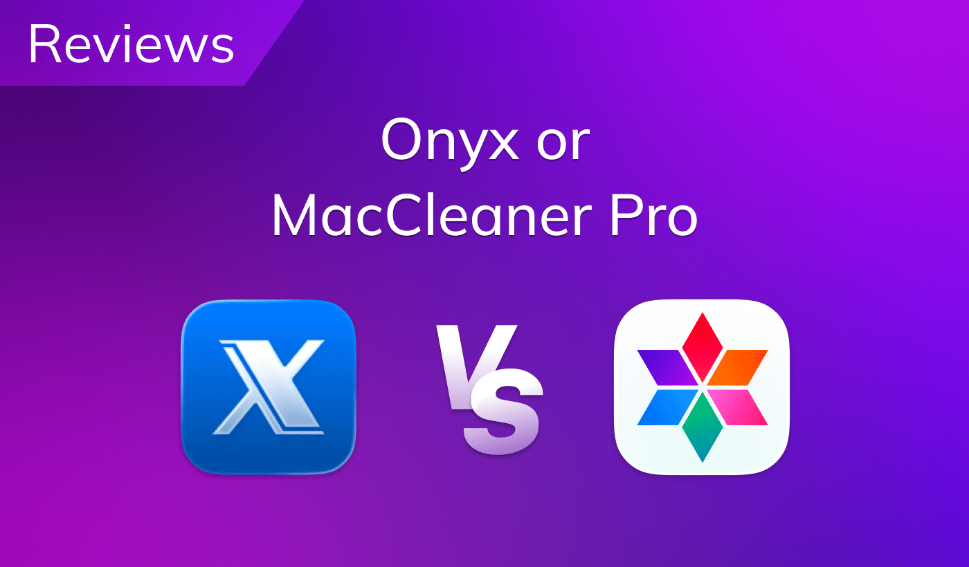 MacCleaner Pro vs Onyx: The Ultimate Comparison