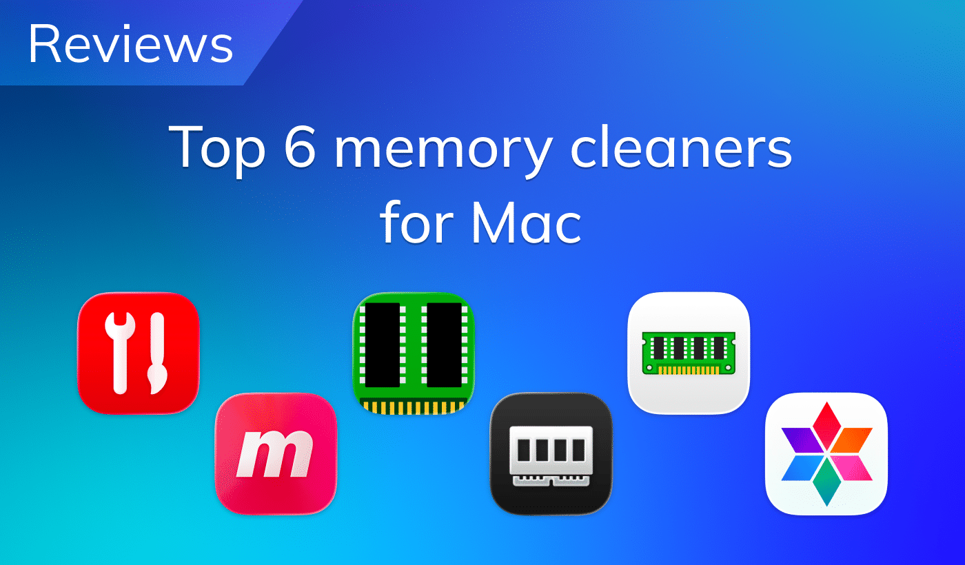 Top 6 memory cleaners for Mac in 2026: tested and ranked