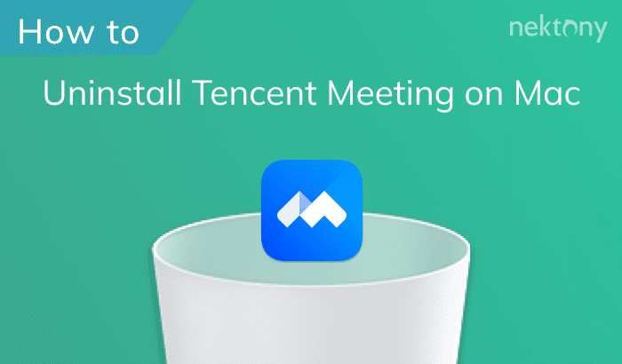 How to uninstall Tencent Meeting  on Mac