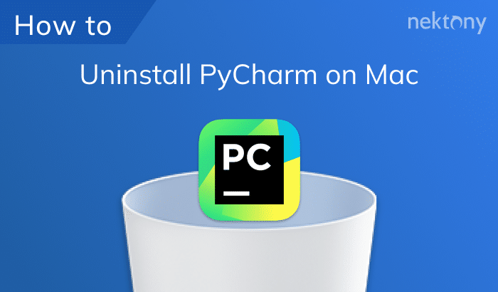 How to uninstall PyCharm on a Mac