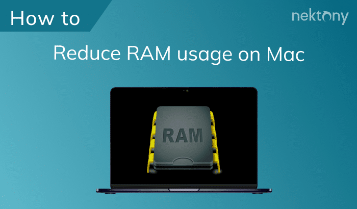 How to reduce RAM usage on Mac