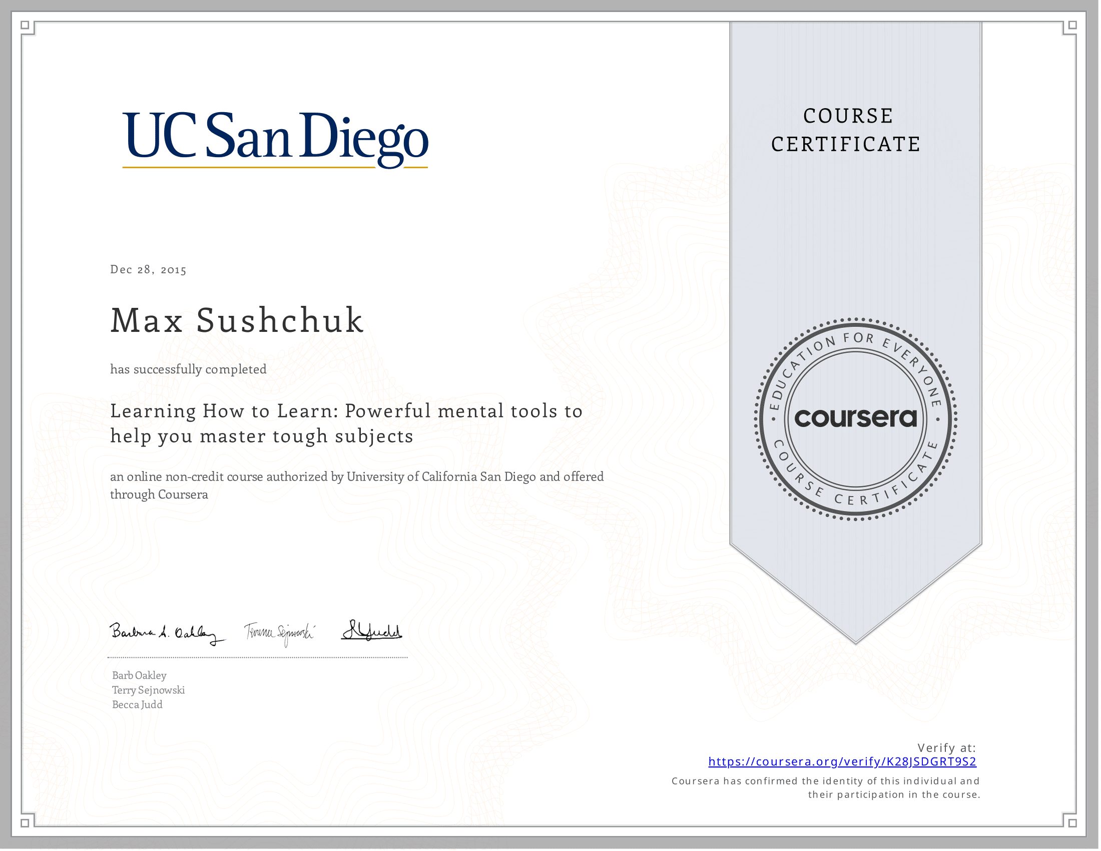 Certificate awarded to Maksym Sushchuk for completing the course 'Learning How To Learn'