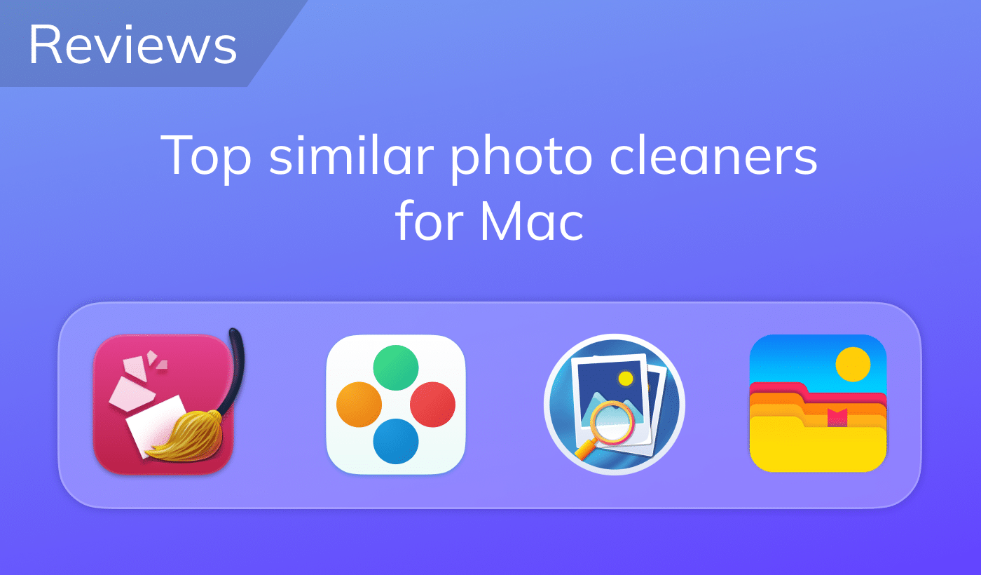Top similar photo cleaners for Mac