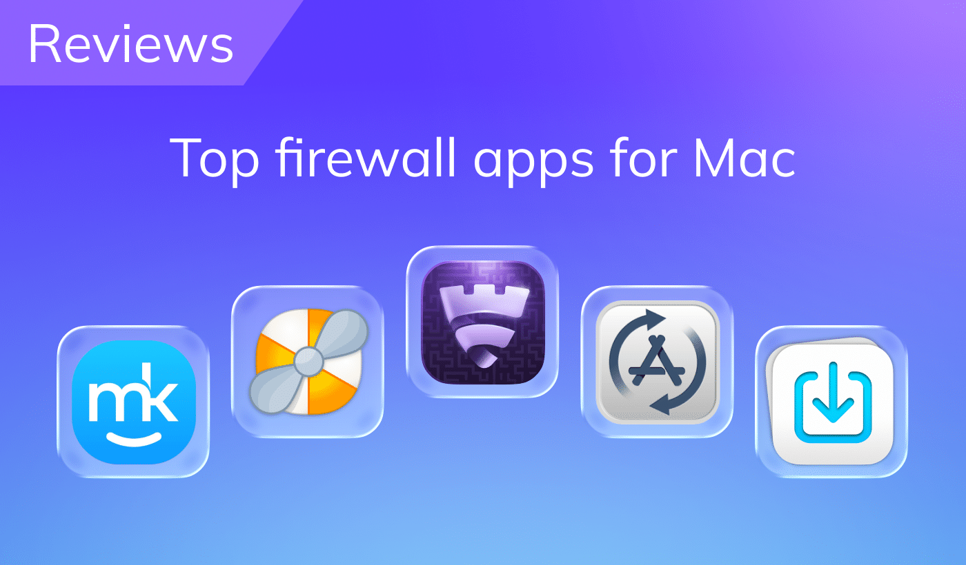 Top firewall apps for Mac