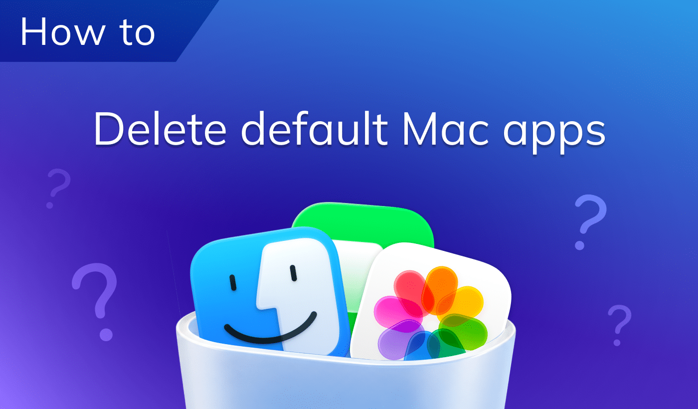 Can you delete default Mac apps? What you need to know Delete default Mac apps